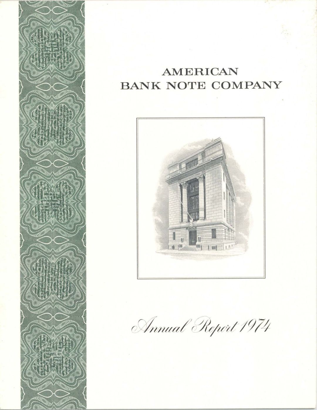 ABN Annual Report 1974 - American Bank Note Company