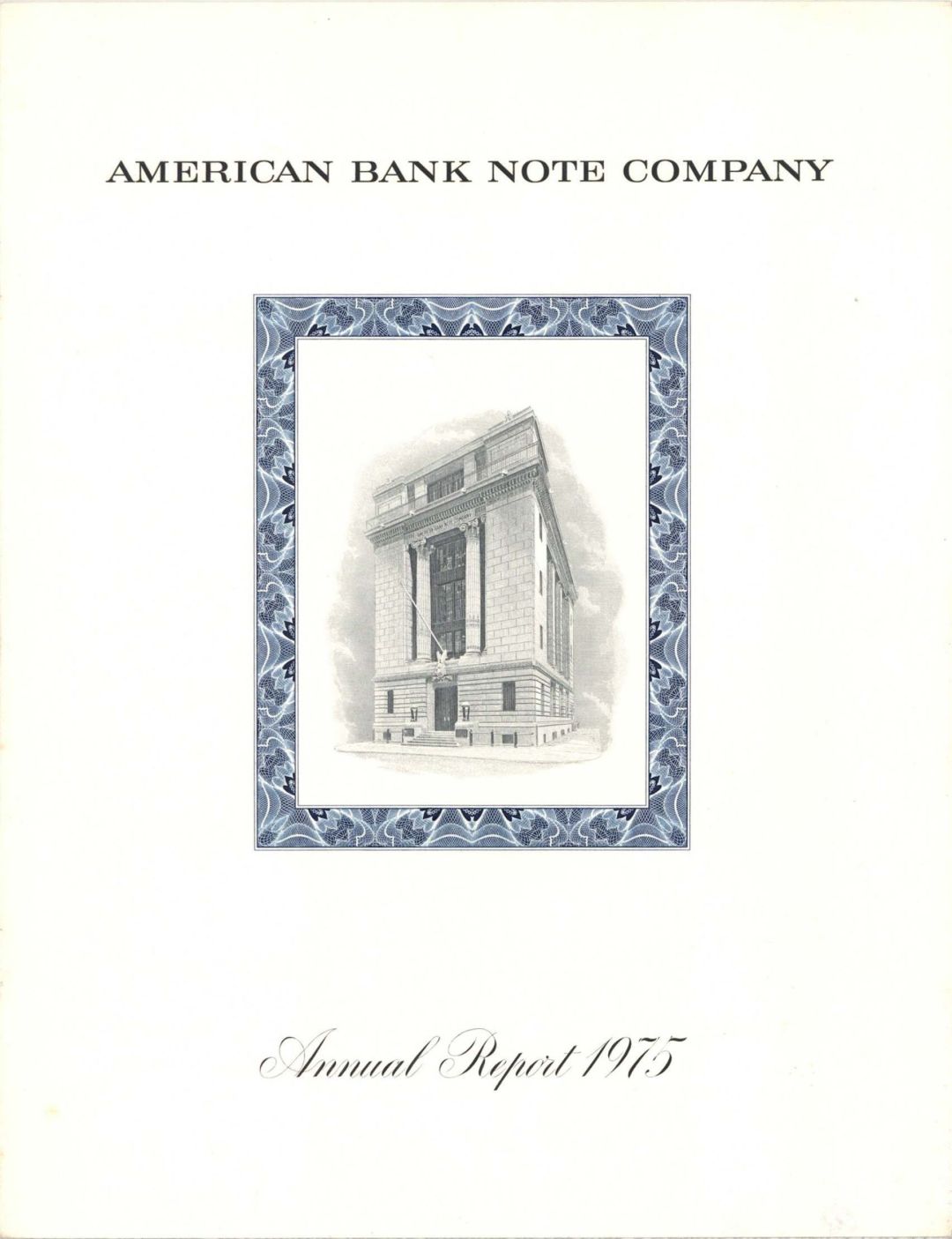 ABN Annual Report 1967-1975 - American Bank Note Company