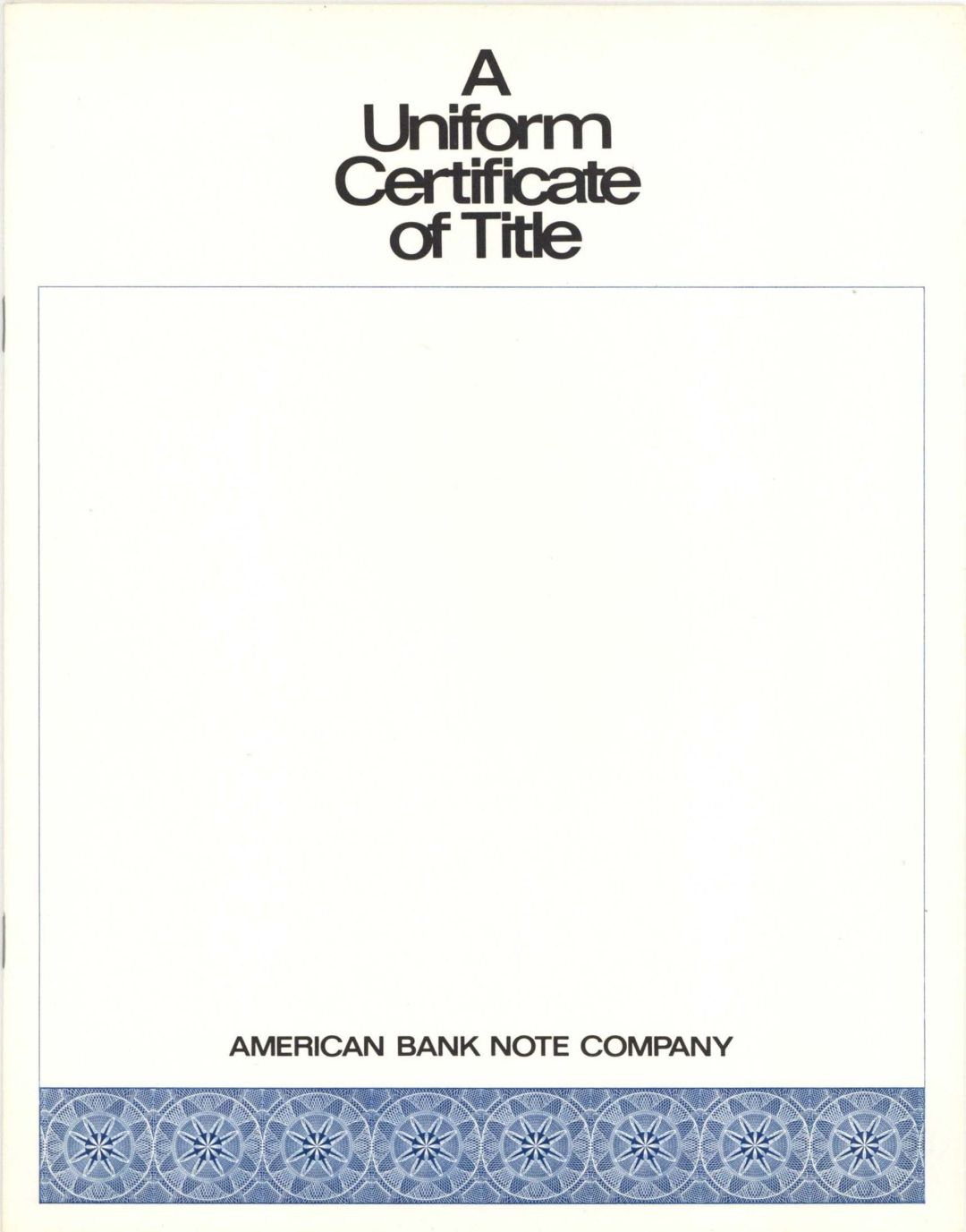 ABN Booklet on A Uniform Certificate of Title  - American Bank Note Company