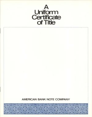 ABN Booklet on A Uniform Certificate of Title  - American Bank Note Company