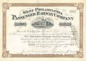 West Philadelphia Passenger Railway Co. signed by George D. Widener - Died on the Titanic - Stock Certificate