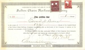 Fulton Chain Railway Co. signed by W. S. Webb -  1902 or 1913 dated Autographed Railroad Stock Certificate -