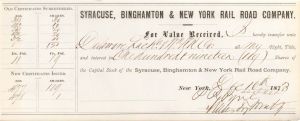 Syracuse, Binghamton and New York Rail Road Co. Transfer signed by Moses Taylor - 1873 dated Share Transfer