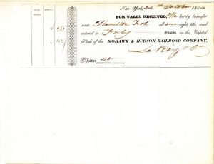 Mohawk and Hudson Railroad Co. dated 1834 and issued to Hamilton Fish - Autograph