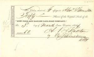 New-York and Harlem Rail-Road Co. dated 1834 and issued to Alexander Hamilton - Autographed Stocks and Bonds