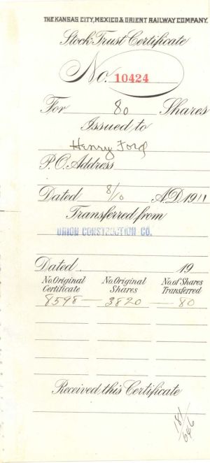Kansas City, Mexico and Orient Railway Co. Stock Stub Issued to Henry Ford and others - 1911 dated Stock Stub