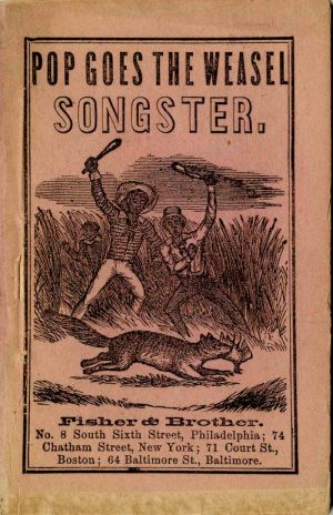"Pop Goes the Weasel" Song Book - Songster - Fisher & Brother - Americana