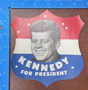 Kennedy for President - Measures 6 Inches x 6 Inches - circa 1960 Authentic Campaign Decal for Kennedy for President