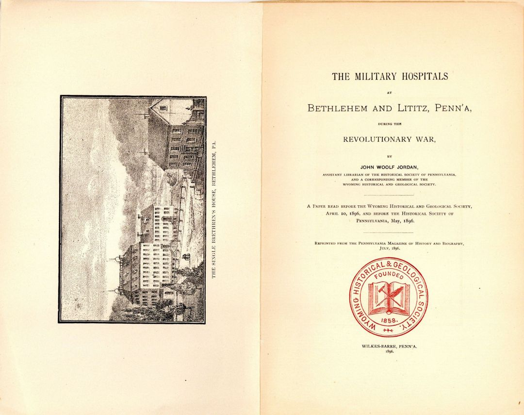 Booklet of "The Military Hospitals at Bethlehem and Lititz, Pennsylvania - Americana