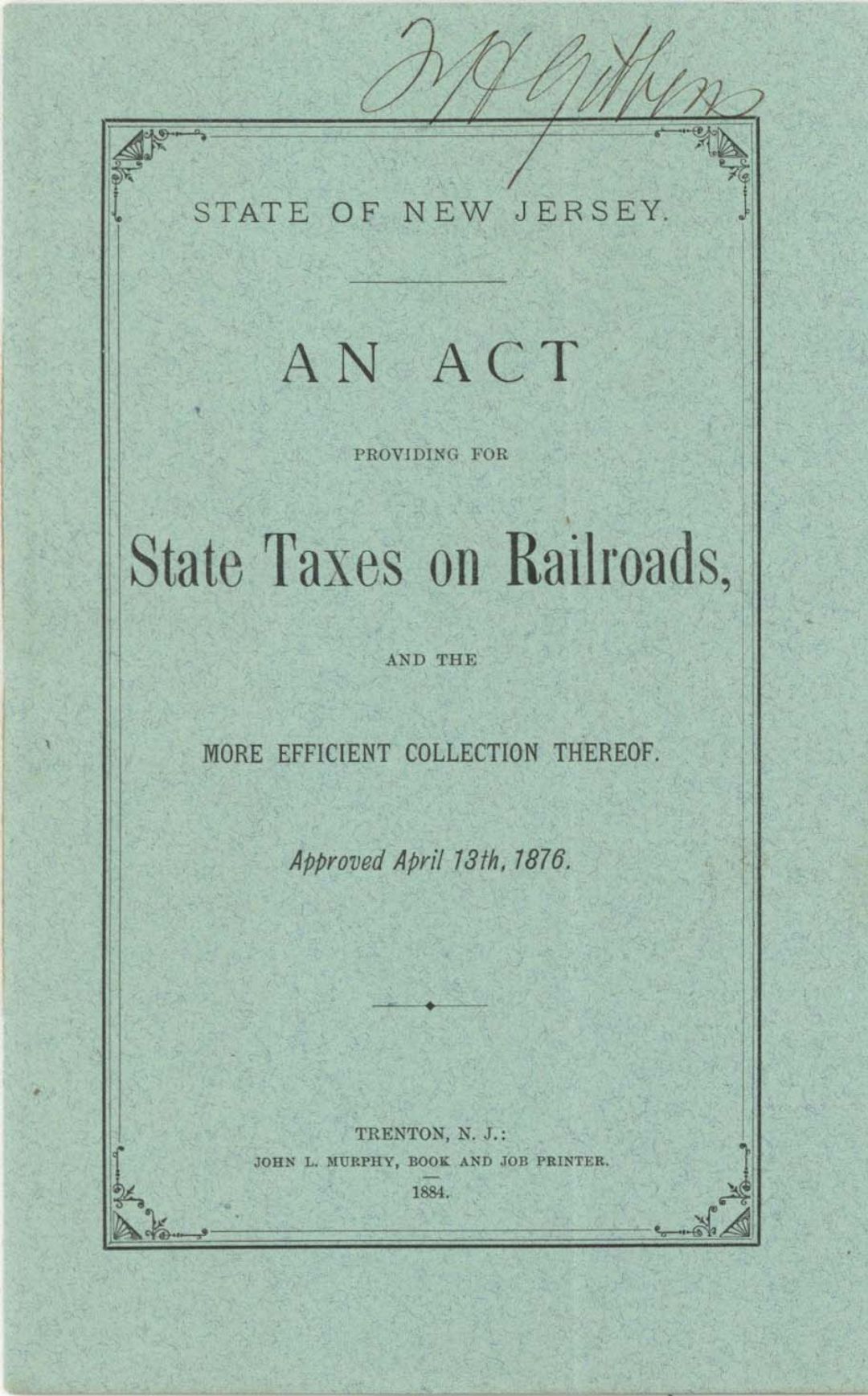 An Act of 1884 State Taxes on Railroads - Americana