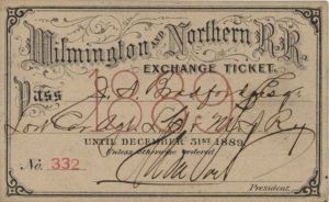 Wilmington and Northern R.R. Ticket signed by Henry Algernon du Pont - 1889 dated Autograph