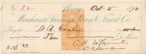 Merchants Savings Loan and Trust Co. Check signed by C.H. McCormick - 1872 dated Autograph