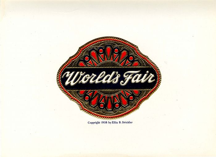 World's Fair - <b>Not Actual Cigars</b>