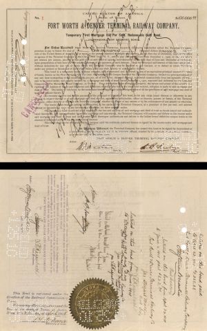 Fort Worth and Denver Terminal Railway Co. - Certificate number 1 - 1907 dated $100,000 Bond
