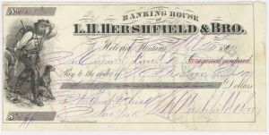 Banking House of L.H. Hershfield and Bro. - 1871 dated Gorgeous Check with Miner and Dog Vignette at Left