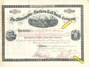 Wilmington and Northern Railroad Co. Issued to and Signed by Henry Algernon Du Pont - 1889 Autographed Stock Certificate