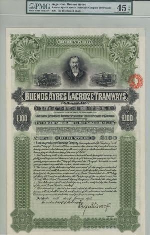 PMG Graded Buenos Ayres Lacroze Tramways -  £100 1913 dated Bond