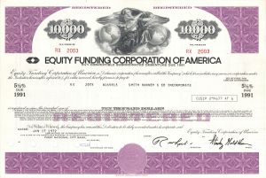 Equity Funding Corporation of America dated 1972 - $10,000 or $1,000 Bond