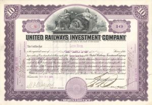 United Railways Investment Co.  - 1906 dated Stock Certificate