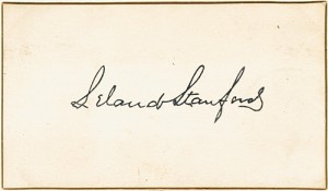 Leland Stanford - Autographed Card