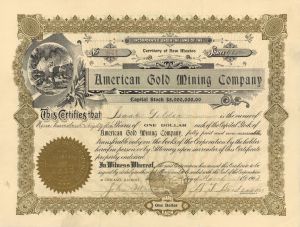 American Gold Mining Co. - Nogal, New Mexico - 1902-03 dated New Mexico Territory Mining Stock Certificate - Owned American Mine, Helen Mine and Old Abe Mine