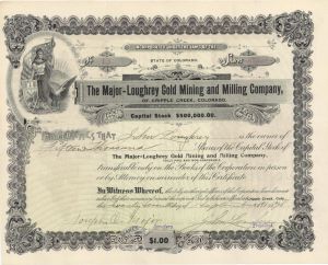 Major-Loughrey Gold Mining and Milling Co. - 1898 dated Mining Stock Certificate