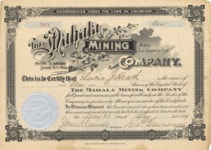 Mahala Mining Co. - 1899 dated Stock Certificate