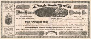 Adalante Blue Gravel Mining Co. - 1879 dated Stock Certificate