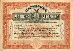 Okmulgee Producing and Refining Co. - Stock Certificate