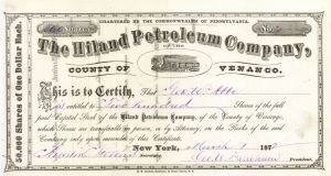 Hiland Petroleum Co., County of Venango - 1872 dated Stock Certificate (Uncanceled)