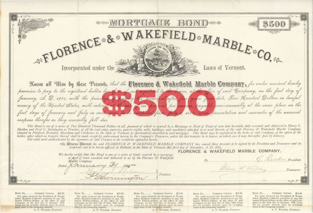 Florence and Wakefield Marble Co. (Uncanceled) - 1885 dated $500 Bond