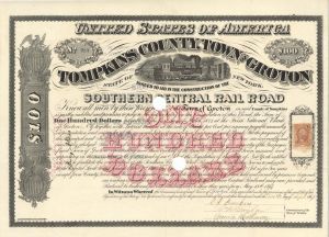 Tompkins County, Town of Groton Southern Central Rail Road  - $100 Bond dated 1867