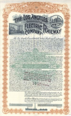 Los Angeles Consolidated Electric Railway Co. - 1892 dated $1,000 Bond