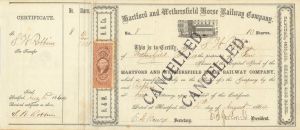 Hartford and Wethersfield Horse Railway - 1860's-90's dated Connecticut Railroad Stock Certificate