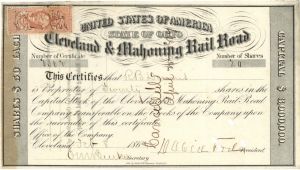 Cleveland and Mahoning Rail Road - 1864 or 1866 dated Stock Certficate