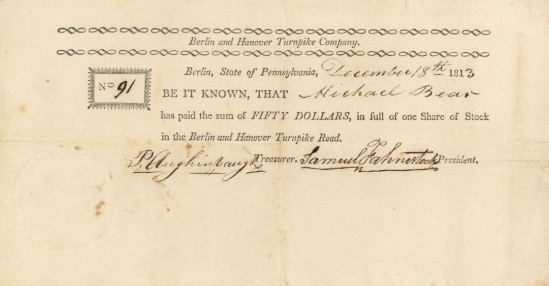 Berlin and Hanover Turnpike Co. - 1813 Pennsylvania Stock Certificate