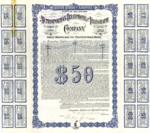 Metropolitan Telephone and Telegraph Co. -  1912 dated $50 Bond