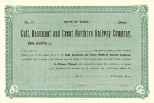 Gulf, Beaumont and Great Northern Railway Co. - circa 1910's Unissued Texas Railroad Stock Certificate