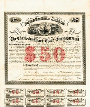 Charleston Board of Trade of South Carolina (Uncanceled) - 1870 dated $50 Charleston, South Carolina Bond