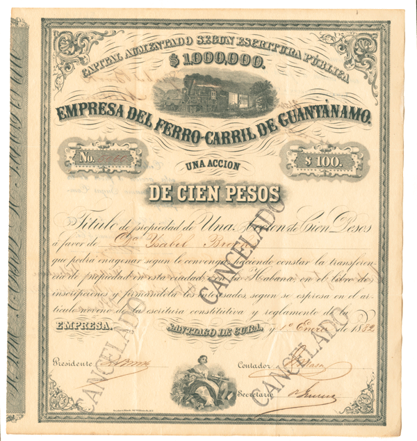 Empressa del Ferro Carril de Guantanamo - 1882 Cuba Stock Certificate